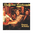 SID006 - THE LOST WEEKEND Danny & Dusty