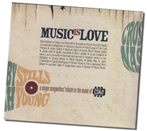 Music is Love: A Singer-songwriters' Tribute to the Music of Crosby, Stills, Nash & Young