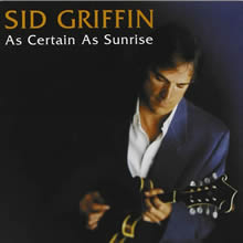 SID018 - Sid Griffin - As Certain As Sunrise