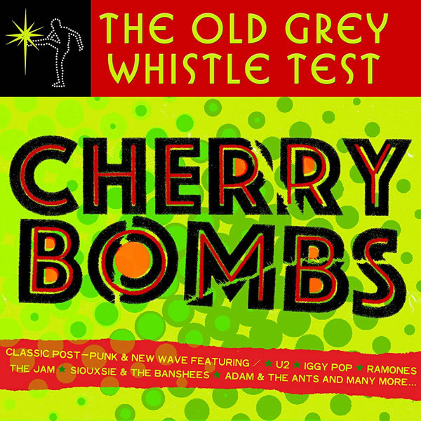 The Old Grey Whistle Test Cherry Bombs