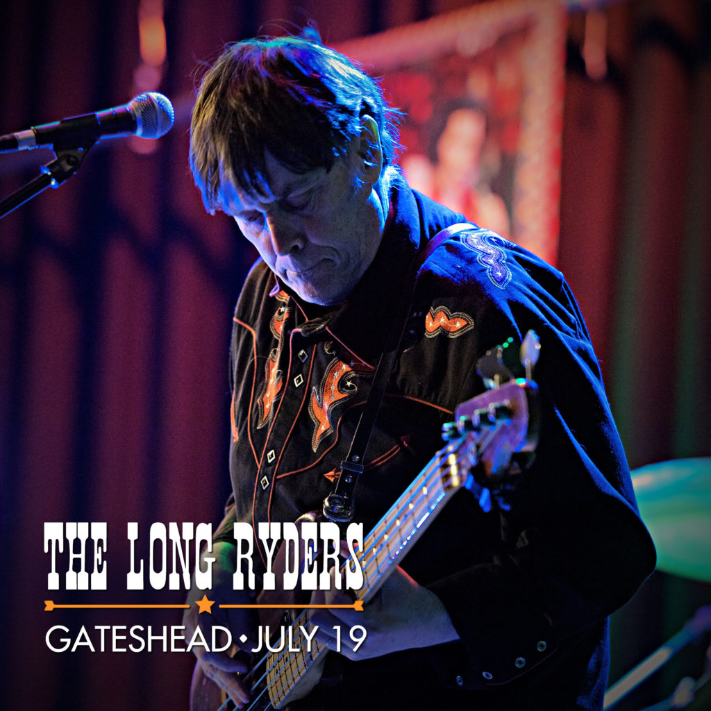 The Long Ryders - SummerTyne Americana Festival, Sage Gateshead