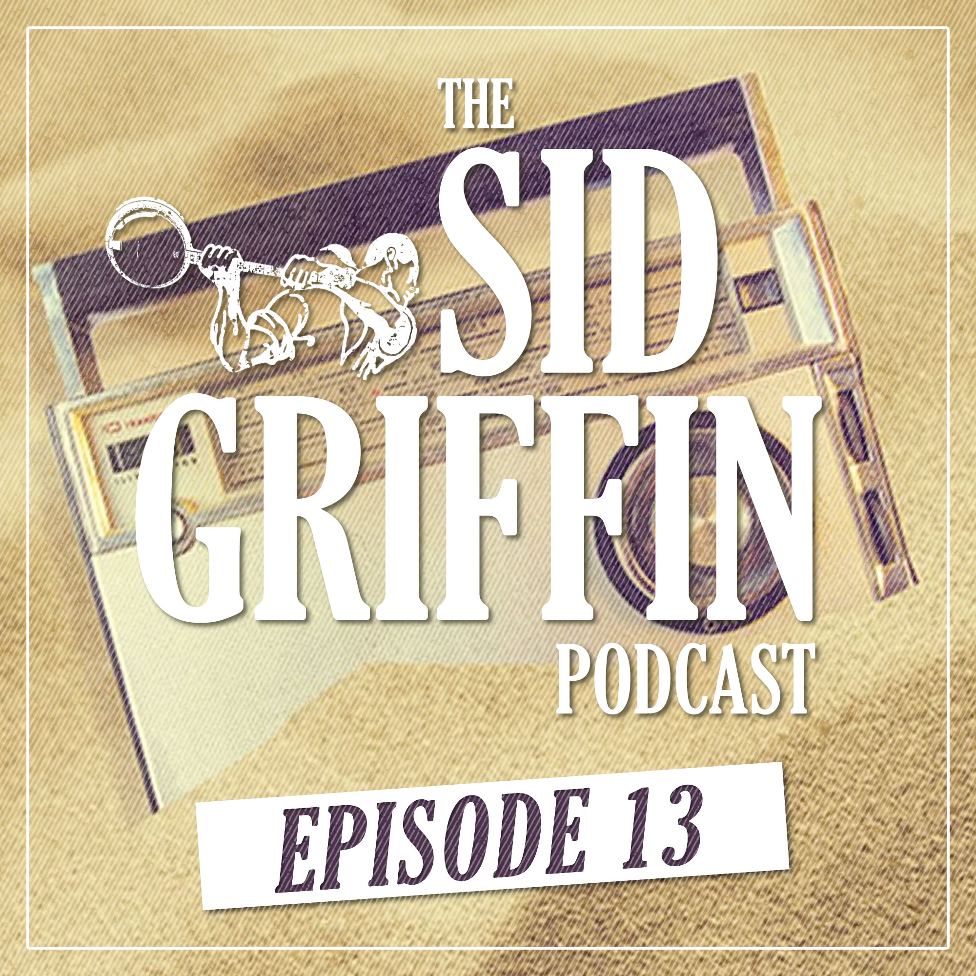  Call All Coal Porters, The Sid Griffin Podcast - No.13 