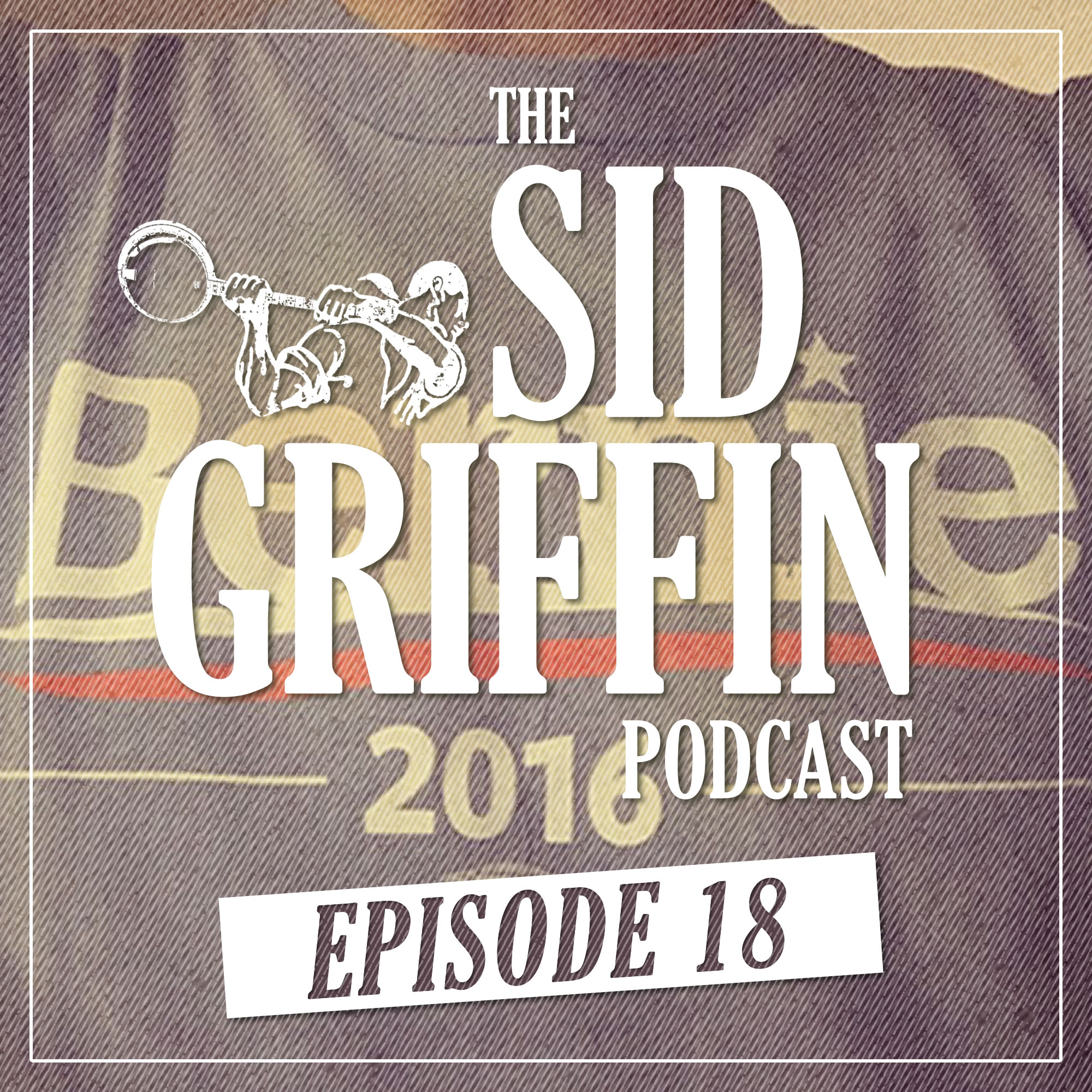 The Sid Griffin Podcast - Call All Coal Porters - No.18