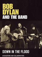 Bob Dylan and the Band Down In The Flood DVD Cover