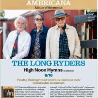 The Long Ryders - High Noon Hymns Review Uncut Magazine