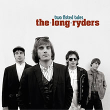 The Long Ryders: Two Fisted Tales, 3CD Boxset